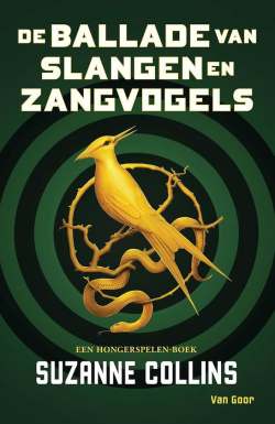De Hongerspelen - De ballade van slangen en zangvogels De Hongerspelen - De ballade van slangen en zangvogels