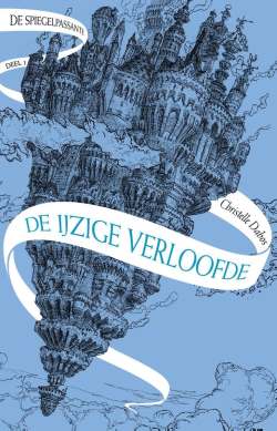 De spiegelpassante 1 - De ijzige verloofde De spiegelpassante 1 - De ijzige verloofde