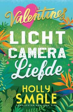De Valentines - Licht, camera, liefde De Valentines - Licht, camera, liefde