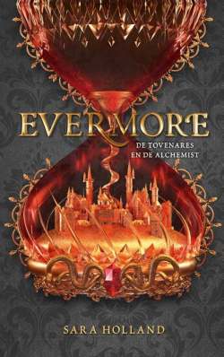 Everless 2 - Evermore De tovenares en de alchemist Everless 2 - Evermore De tovenares en de alchemist