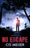 nieuwe Young Adult thrillers 2023 - No escape